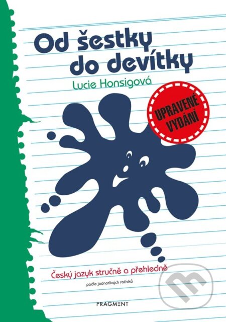 Kniha: Od šestky do devítky (Lucie Honsigová). Nakladatelství Fragment, 2024 Kniha: Od šestky do devítky (Lucie Honsigová). Nakladatelství Fragment, 2024