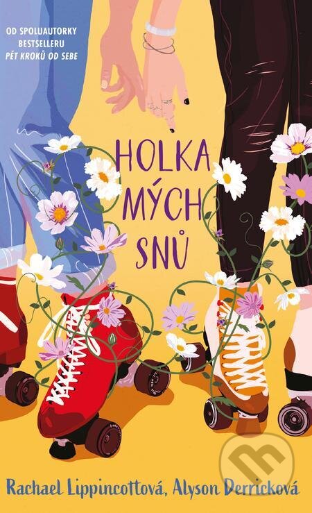 E-kniha: Holka mých snů (Alyson Derrick a Rachael Lippincott). YOLi CZ, 2023 E-kniha: Holka mých snů (Alyson Derrick a Rachael Lippincott). YOLi CZ, 2023