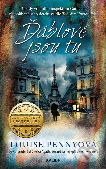 E-kniha: Ďáblové jsou tu (Louise Penny). Kalibr, 2023 E-kniha: Ďáblové jsou tu (Louise Penny). Kalibr, 2023