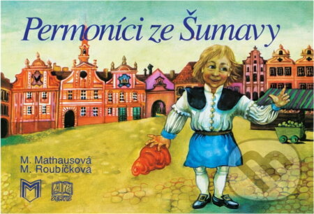 Kniha: Permoníci ze Šumavy (M. Mathausová). , 1993 Kniha: Permoníci ze Šumavy (M. Mathausová). , 1993