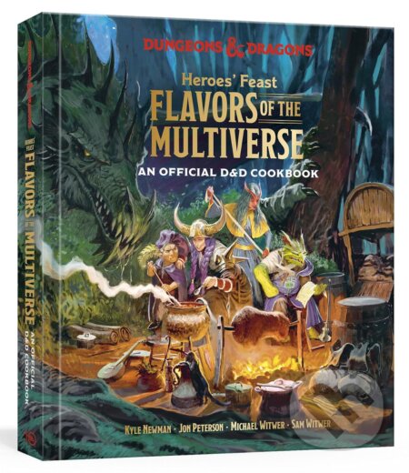Kniha: Heroes' Feast Flavors of the Multiverse (Jon Peterson, Kyle Newman, Michael Witwer a Sam Witwer). Ten speed, 2023 Kniha: Heroes' Feast Flavors of the Multiverse (Jon Peterson, Kyle Newman, Michael Witwer a Sam Witwer). Ten speed, 2023