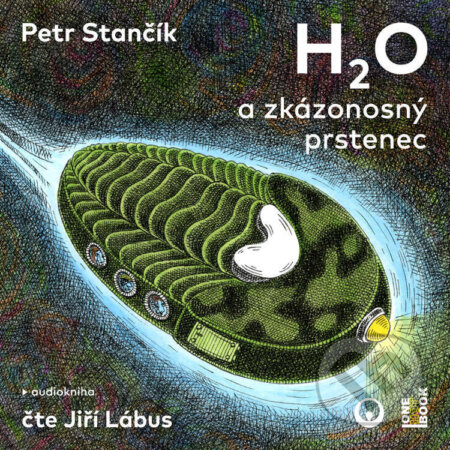 Audiokniha: H2O a zkázonosný prstenec (Petr Stančík). OneHotBook, 2023 Audiokniha: H2O a zkázonosný prstenec (Petr Stančík). OneHotBook, 2023