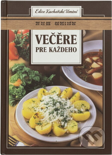 Kniha: Večere pre každého (Elena Holécyová). Osveta, 1990 Kniha: Večere pre každého (Elena Holécyová). Osveta, 1990