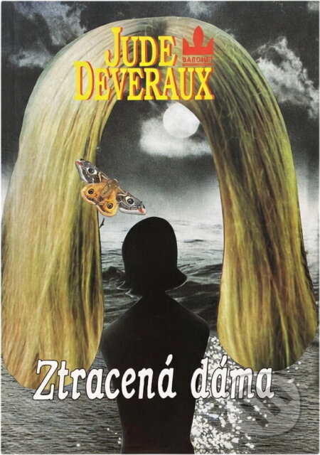 Kniha: Ztracená dáma (Jude Deveraux). Baronet, 1993 Kniha: Ztracená dáma (Jude Deveraux). Baronet, 1993