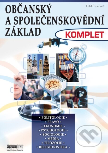 Kniha: Občanský a společenskovědní základ KOMPLET (Computer Media). Computer Media, 2023 Kniha: Občanský a společenskovědní základ KOMPLET (Computer Media). Computer Media, 2023