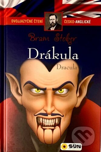Kniha: Drákula/Dracula (Bram Stoker). SUN, 2023 Kniha: Drákula/Dracula (Bram Stoker). SUN, 2023