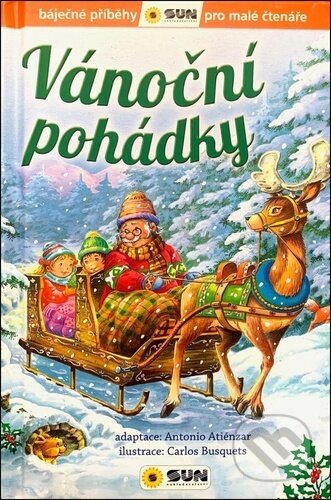 Kniha: Vánoční pohádky (Antonio Atiénzar). SUN, 2023 Kniha: Vánoční pohádky (Antonio Atiénzar). SUN, 2023