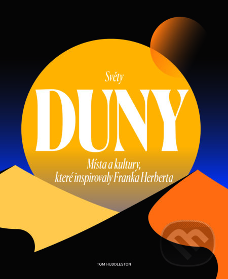 Kniha: Světy Duny (Fobos). Fobos, 2024 Kniha: Světy Duny (Fobos). Fobos, 2024