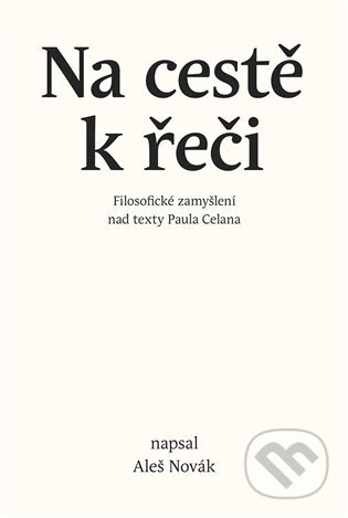 Kniha: Na cestě k řeči (Aleš Novák). Togga, 2024 Kniha: Na cestě k řeči (Aleš Novák). Togga, 2024
