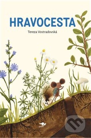 Kniha: Hravocesta (Tereza Vostradovská). Běžíliška, 2023 Kniha: Hravocesta (Tereza Vostradovská). Běžíliška, 2023