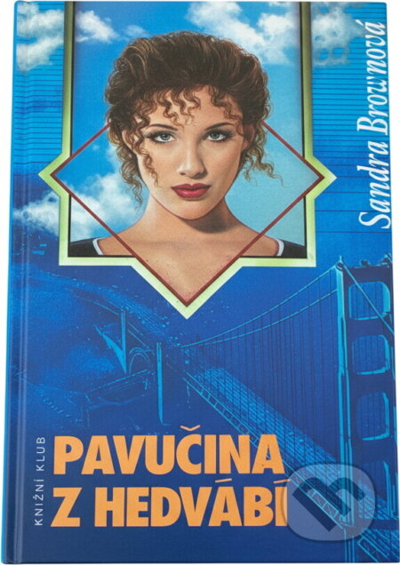 Kniha: Pavučina z hedvábí (Sandra Brown). Knižní klub, 1994 Kniha: Pavučina z hedvábí (Sandra Brown). Knižní klub, 1994