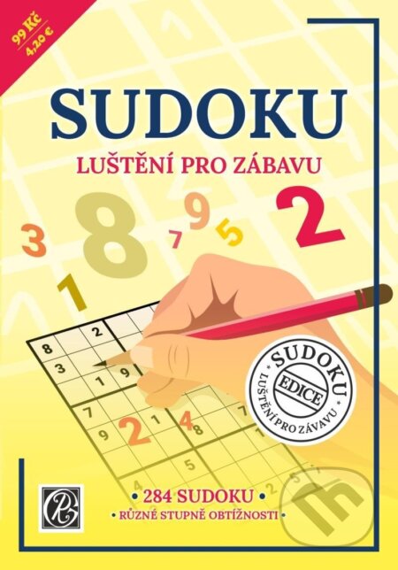 Kniha: Sudoku luštění pro zábavu (Glos). Glos, 2023 Kniha: Sudoku luštění pro zábavu (Glos). Glos, 2023