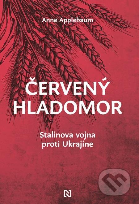 E-kniha: Červený hladomor (Anne Applebaum). N Press, 2023 E-kniha: Červený hladomor (Anne Applebaum). N Press, 2023