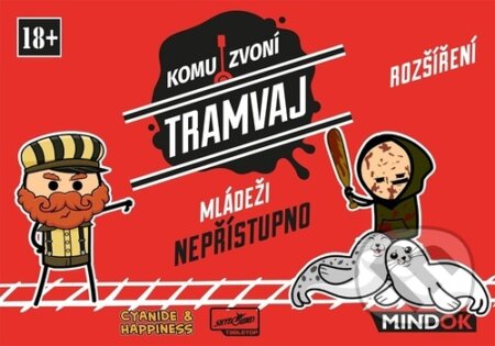 Komu zvoní tramvaj: Mládeži nepřístupno (rozšírenie) (Scott Houser). Mindok, 2023 Komu zvoní tramvaj: Mládeži nepřístupno (rozšírenie) (Scott Houser). Mindok, 2023