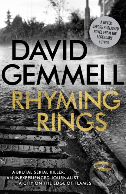 Kniha: Rhyming Rings (David Gemmell). Gollancz, 2017 Kniha: Rhyming Rings (David Gemmell). Gollancz, 2017