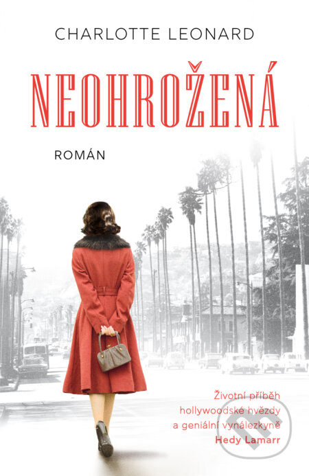 Kniha: Neohrožená (Charlotte Leonard). Kontrast, 2024 Kniha: Neohrožená (Charlotte Leonard). Kontrast, 2024