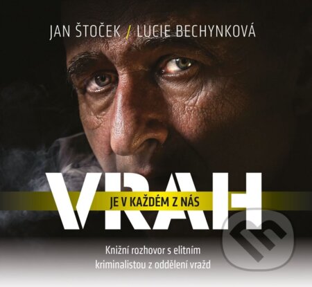 Audiokniha: Vrah je v každém z nás (audiokniha) (Jan Štoček a Lucie Bechynková). CPRESS, 2024 Audiokniha: Vrah je v každém z nás (audiokniha) (Jan Štoček a Lucie Bechynková). CPRESS, 2024
