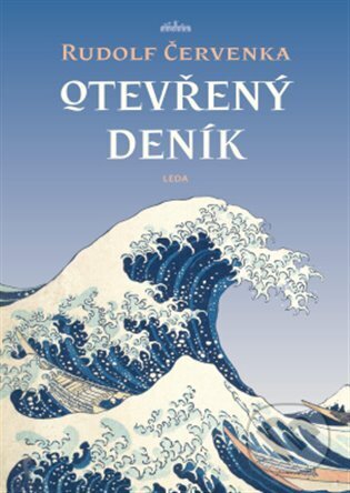 Kniha: Otevřený deník (Rudolf Červenka). Leda, 2023 Kniha: Otevřený deník (Rudolf Červenka). Leda, 2023