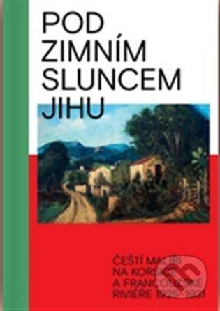 Kniha: Pod zimním sluncem jihu (Marcel Fišer). Arbor vitae, 2023 Kniha: Pod zimním sluncem jihu (Marcel Fišer). Arbor vitae, 2023