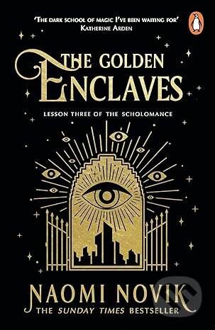 Kniha: The Golden Enclaves (Naomi Noviková). Penguin Books, 2023 Kniha: The Golden Enclaves (Naomi Noviková). Penguin Books, 2023