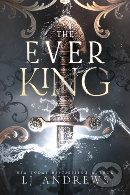 Kniha: The Ever King (L.J. Andrews). Victorious, 2023 Kniha: The Ever King (L.J. Andrews). Victorious, 2023