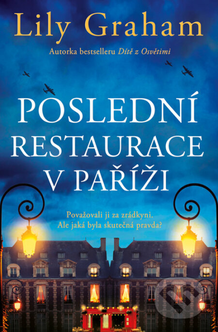 E-kniha: Poslední restaurace v Paříži (Lily Graham). Kontrast, 2023 E-kniha: Poslední restaurace v Paříži (Lily Graham). Kontrast, 2023