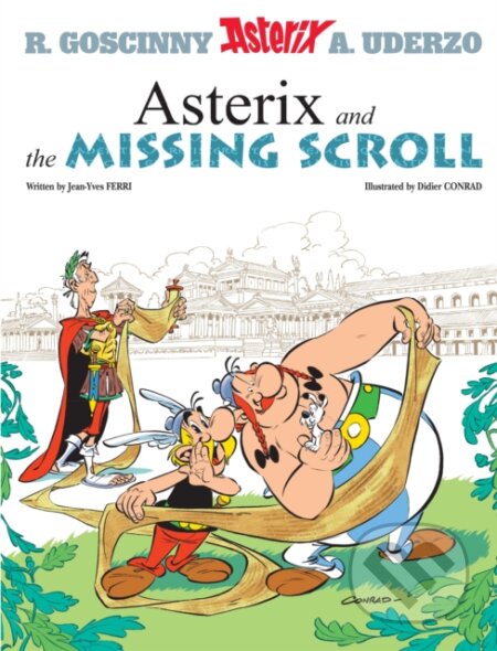 Kniha: Asterix and The Missing Scroll (Jean-Yves Ferri). Orion, 2016 Kniha: Asterix and The Missing Scroll (Jean-Yves Ferri). Orion, 2016