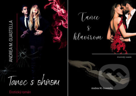 E-kniha: Tanec s ohňom + Tanec s klavírom (Andrea M. Guastella). Andrea M. Guastella E-kniha: Tanec s ohňom + Tanec s klavírom (Andrea M. Guastella). Andrea M. Guastella