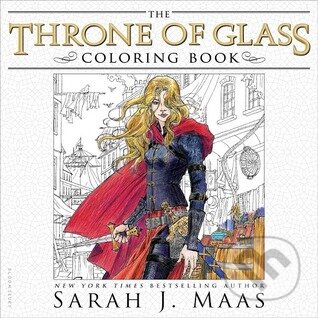 The Throne of Glass Coloring Book - Sarah J. Maas, Bloomsbury, 2016