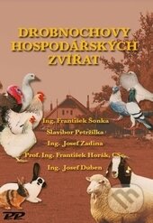 Drobnochovy hospodářských zvířat - František Šonka, Profi Press, 2006