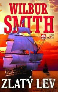 Kniha: Zlatý lev (Wilbur Smith). Alpress, 2016 Kniha: Zlatý lev (Wilbur Smith). Alpress, 2016