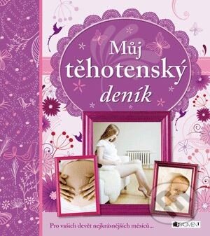 Kniha: Můj těhotenský deník (Nakladatelství Fragment). Nakladatelství Fragment, 2014 Kniha: Můj těhotenský deník (Nakladatelství Fragment). Nakladatelství Fragment, 2014