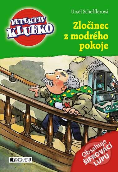 Kniha: Zločinec z modrého pokoje (Ursel Scheffler). Nakladatelství Fragment, 2014 Kniha: Zločinec z modrého pokoje (Ursel Scheffler). Nakladatelství Fragment, 2014