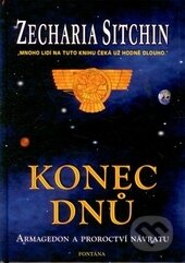 Kniha: Konec dnů (Zecharia Sitchin). Fontána, 2016 Kniha: Konec dnů (Zecharia Sitchin). Fontána, 2016