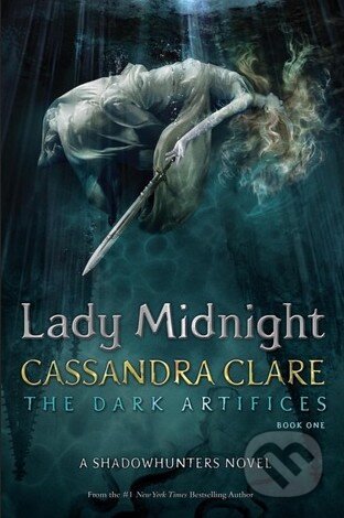 Kniha: Lady Midnight (Cassandra Clare). Simon & Schuster, 2016 Kniha: Lady Midnight (Cassandra Clare). Simon & Schuster, 2016