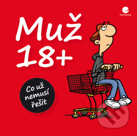 E-kniha: Muž 18+ (Michael Kernbach a Miguel Fernandez). Grada, 2015 E-kniha: Muž 18+ (Michael Kernbach a Miguel Fernandez). Grada, 2015