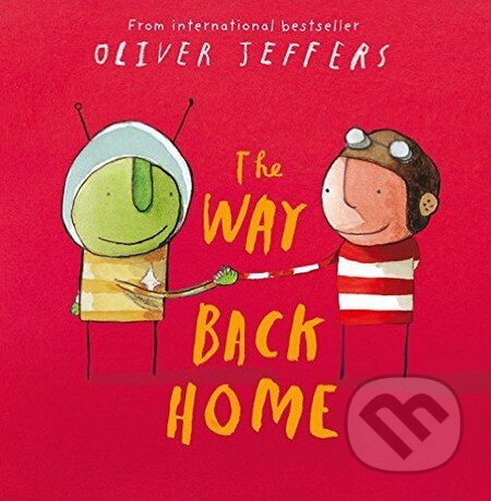 Kniha: The Way Back Home (Oliver Jeffers). HarperCollins, 2015 Kniha: The Way Back Home (Oliver Jeffers). HarperCollins, 2015