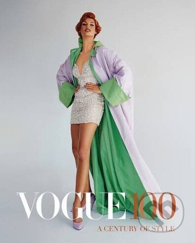 Kniha: Vogue 100 (Robin Muir). National Portrait Gallery, 2016 Kniha: Vogue 100 (Robin Muir). National Portrait Gallery, 2016
