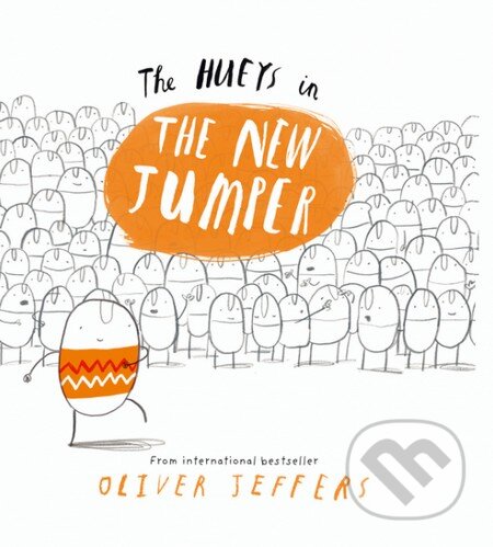 Kniha: The New Jumper (Oliver Jeffers). HarperCollins, 2016 Kniha: The New Jumper (Oliver Jeffers). HarperCollins, 2016