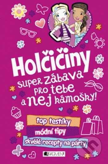 Kniha: Holčičiny (Nakladatelství Fragment). Nakladatelství Fragment, 2014 Kniha: Holčičiny (Nakladatelství Fragment). Nakladatelství Fragment, 2014