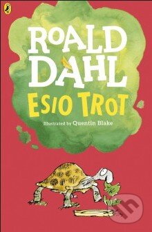 Kniha: Esio Trot (Roald Dahl). Puffin Books, 2016 Kniha: Esio Trot (Roald Dahl). Puffin Books, 2016