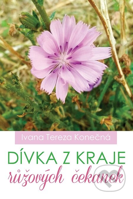 E-kniha: Dívka z kraje růžových čekanek (Ivana Tereza Konečná). Čas, 2016 E-kniha: Dívka z kraje růžových čekanek (Ivana Tereza Konečná). Čas, 2016