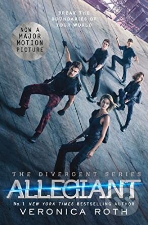 Kniha: Allegiant (Veronica Roth). HarperCollins, 2016 Kniha: Allegiant (Veronica Roth). HarperCollins, 2016