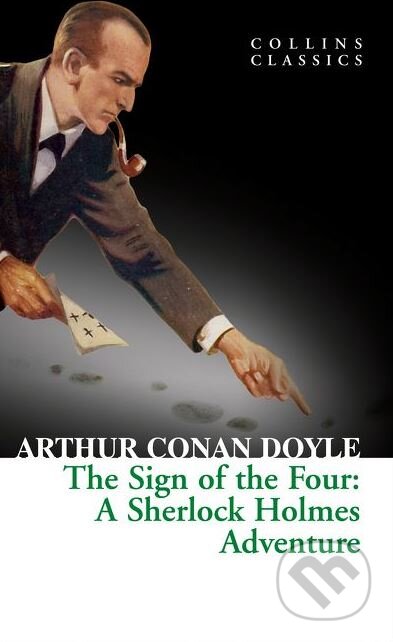 Kniha: The Sign of the Four (Arthur Conan Doyle). HarperCollins, 2015 Kniha: The Sign of the Four (Arthur Conan Doyle). HarperCollins, 2015