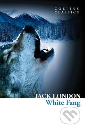 Kniha: White Fang (Jack London). HarperCollins, 2014 Kniha: White Fang (Jack London). HarperCollins, 2014