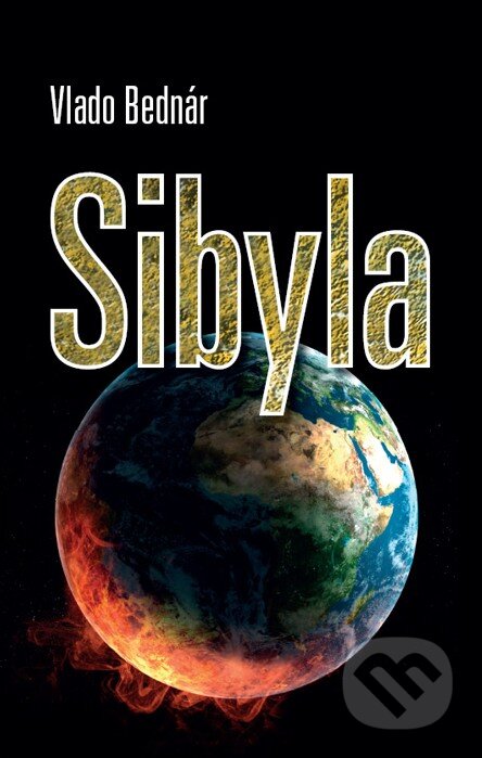 Kniha: Sibyla (Vlado Bednár). Tatran, 2016 Kniha: Sibyla (Vlado Bednár). Tatran, 2016