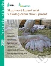 Kniha: Skupinové kojení selat v ekologickém chovu prasat (Profi Press). Profi Press, 2012 Kniha: Skupinové kojení selat v ekologickém chovu prasat (Profi Press). Profi Press, 2012