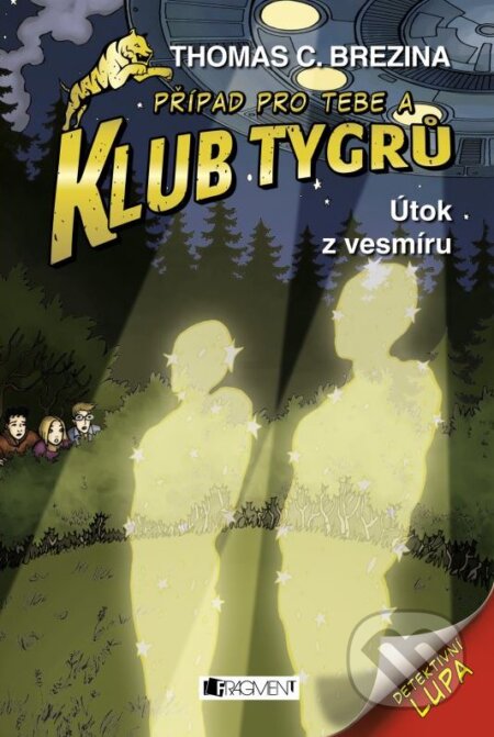 Kniha: Útok z vesmíru (Thomas C. Brezina). Nakladatelství Fragment, 2013 Kniha: Útok z vesmíru (Thomas C. Brezina). Nakladatelství Fragment, 2013