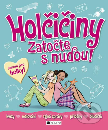 Kniha: Holčičiny (Lisa Miles). Nakladatelství Fragment, 2014 Kniha: Holčičiny (Lisa Miles). Nakladatelství Fragment, 2014