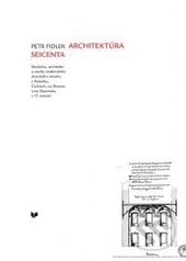 Architektúra seicenta - Petr Fidler (editor), VEDA, 2016